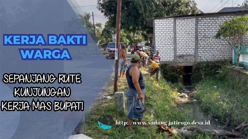 SAMBUT KUNJUNGAN KERJA MAS BUPATI, WARGA DESA SADANG LALUKAN KERJA BAKTI